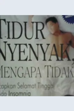 Cover Tidur nyenyak, Mengapa tidak?, :  Ucapkan selamat tinggal pada Insomnia / CHOPRA, Dupak
