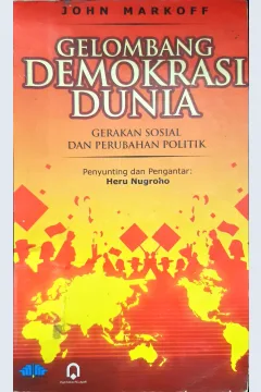 Cover Gelombang demokrasi dunia, John Markoff
