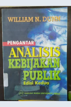 Cover Pengantar Analisis kebijakan publik / William N. Dunn