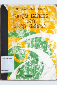 Cover Fungsi bahasa dan sihap bahasa, kumpulan karangan, / Harimurti Krida laksana