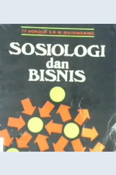 Cover Sosiologi dan bisnis / TF Honour; alih bahasa A Hasymi Ali