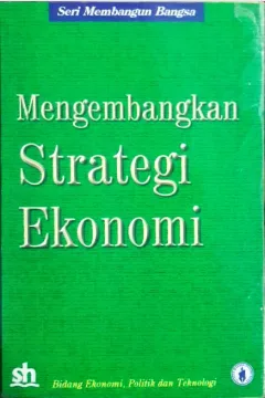 Cover Mengembangkan Startegi Ekonomi; Tim Penulis H.S.Hadibroto Dkk / Tim Penulis H.S.Hadibroto Dkk