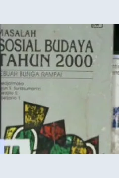 Cover Masalah Sosial budaya tahun 200, sebuah bunga rampai, Soedjatmoko dkk / Soedjatmoko dkk