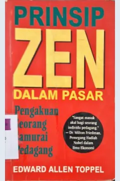 Cover Prinsip zen dalam proses, pengakuan seorang samurai, / Edwar Allen Toppel ; alih bahasa Anton Adiwiyito