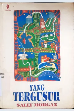 Cover Yang tergusur, / Sally Morgan; penerjemah Firdaus