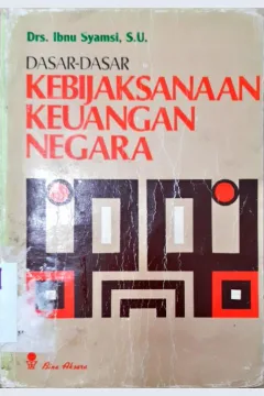 Cover Dasar-dasar kebijaksanaan keuangan Negara / Drs. ibnu Syamsi S.u