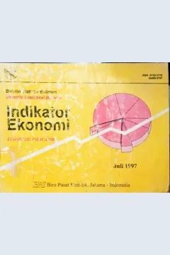 Cover Indikator ekonomi Juli 1997 :  Buletin statistik bulanan = Monthly statistical bulletin / Biro Pusat Statistik