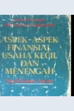 Cover Aspek-aspek finansial usaha kecil dan menengah :  Studi kasus Asean, / Kenneth James; Norongchai Akarasanee