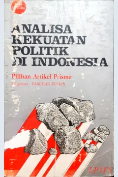 Cover Analisa kekuatan politik di Indonesia, pilihan artikel prisma,