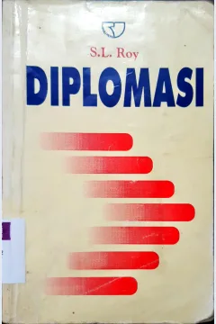 Cover Diplomasi / S.L.Roy ; Penerjemah Harwanto, Mirsawati