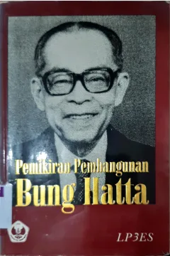 Cover Pemikiran pembangunan Bung Hatta :  Kumpulan tulisan