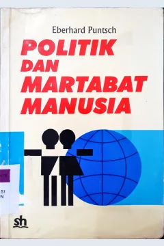 Cover Politik dan martabat manusia, tingkah laku yang liberal, / Eberhard Pintsch
