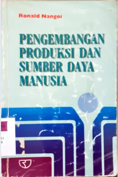 Cover Pengembangan produksi dan sumber daya manusia. / Ronald Nangoi