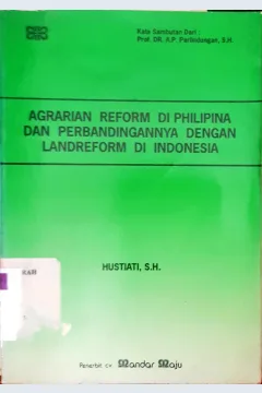 Cover Agararian reform di Philipina dan Perbandingan nya dengan landerfrom di Indonesia / Hustiati, S.H