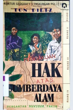 Cover Pengakuan hak atas sumber daya alam / Ton Dietz