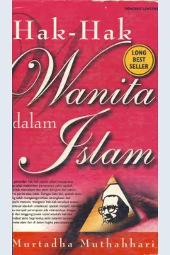 Cover Hak-hak wanita dalam Islam / Murtadha Muthahhari ; Penerjemah M.haskem