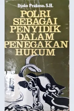 Cover Polri Sebagai Penyidik dalam Penegakan hukum / Djoko Prakoso