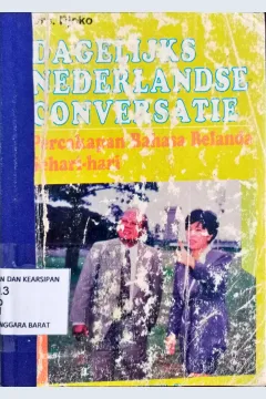 Cover Dagelijks nederlandse conversatie :  percakapan bahasa belanda sehari-hari / Djoko