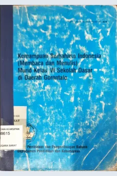 Cover Kemampuan berbahasa Indonesia Membaca dan menulis Mainan SD Gorantalo, / Habu Waliadji...[et al]