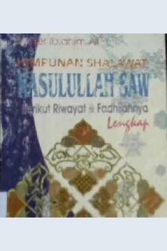 Cover Himpunan Shalawat Rasulullah SAW berikut riwayat dan fadhillahnya (Lengkap), Yaser Ibrahim Ali / Yasser Ibrahim Ali