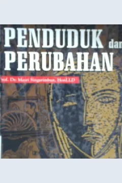 Cover Penduduk dan perubahan, / Prof. Dr. Masri Singarimbun, Honlld
