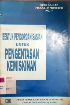 Cover Bentuk pengorganisasian untuk pengentasan kemiskinan / Ir. Tika Noorjaya