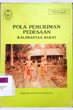 Cover Pola pemukiman pedesaan Kalimantan Barat, / Editor, Drs. Jenen, MSc.