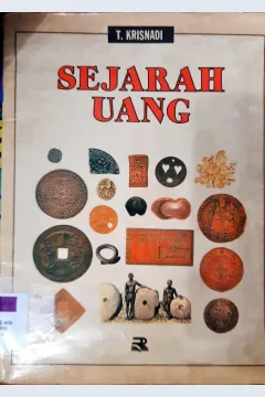 Cover Sejarah uang / T. Krisnadi