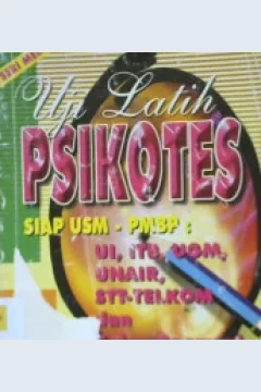 Cover Uji latih psikotes siap USM - PMBP : UI, ITB, UGM, Unair, STT Telkom dan calon pegawai / Tim Psiko Kuantum