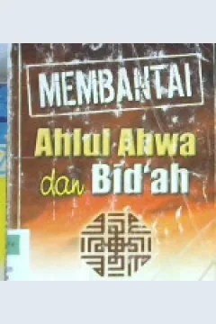Cover Membantai ahlul ahwa' dan bid'ah / Tsaqil Bin Shabiq Al- Qasimi