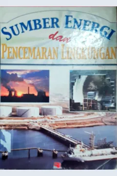 Cover Sumber energi dan pencemaran lingkungan / Ibnu Hamid