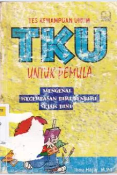Cover Tes kemampuan umum TKU untuk pemula / Ibnu Hajar, M.Pd, ; penyunting, Sucipto