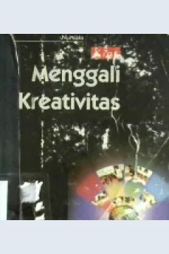 Cover Kiat Menggali Kreativitas, / Nursisto