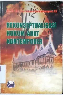 Cover Rekonseptualisasi hukum adat kontemporer, / Prof.Dr. H.R. Otje Salman Soemadiningrat, SH.