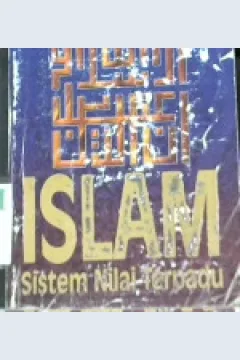 Cover Islam :  Sistem nilai terpadu / Muhammad Imaduddin' abdulrahim