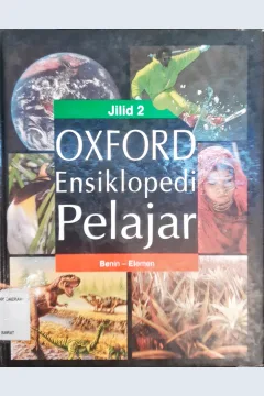 Cover Oxford ensiklopedi pelajar jilid 2 :  Benin-elemen / Tim Penerjemah, Edlina Hafmini Eddin, SS.