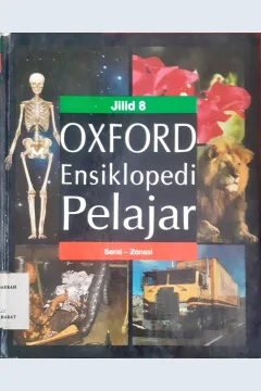 Cover Oxford ensiklopedi pelajar jilid 8 :  Serat - Zonasi / Tim Penerjemah, Edlina Hafmini Eddin, SS ... [ et al. ]