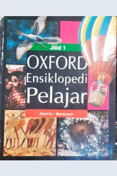 Cover Oxford ensiklopedi pelajar  jilid 1 :  Abad es-bendungan / Tim Penerjemah, Edlina Hafmini Eddin, SS ... [ et al. ]