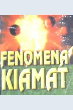 Cover Fenomena Kiamat, / Ikhwan Fauzi, Lc.