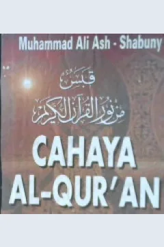 Cover Cahaya Al-Qur'an jilid 1 :  Tafsir tematik surat Al-Baqarah-Al-An'am / Muhammad Ali Ash-Shabuny