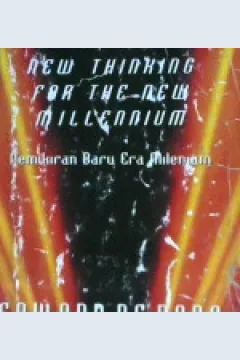 Cover Pemikiran baru era milenium :  New thinking for the new milenium / Edward De Bono