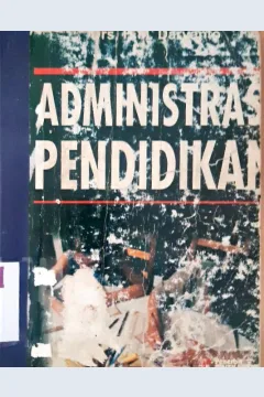 Cover Administrasi pendidikan / Drs. H.M. Daryanto