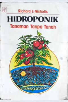 Cover Hidroponik Tanaman Tanpa Tanah, / Richard E Nichollas