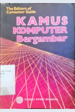 Cover Kamus Komputer Bergambar / diterjemahkan oleh Ir Eniman Yunus Syamsuddin