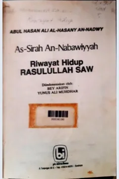Cover Riwayat Hidup Rasulullah SAW :  As-Sirah An-Nabawiyyah / Abul Hasan Ali Al-Hasany An-Nadwy; penerjemah, Bey Arifin, Yunus Ali Muhdhar