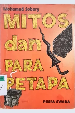 Cover Mitos dan para petapa / Muhammad Sobary