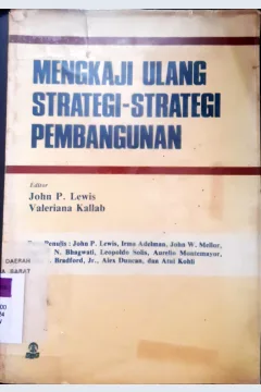 Cover Mengkaji ulang strategi-strategi pembangunan. / Jhon P. Lewis ; Penerjemah Pandan Guritno
