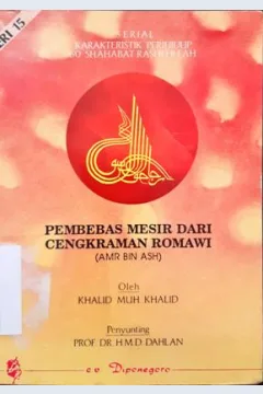 Cover Pembebas mesir dari cengkraman Romawi, (Amir Bin Ash), / Khalid Muh. Khalid ; Alih bahasa Mahyuddin Syaff dkk