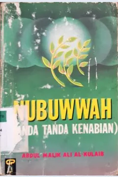Cover Nubuwwah (Tanda-tanda kenabian) / Abdul Malik Ali Al-Kulaib ; Penerjemah Abu Fahmi