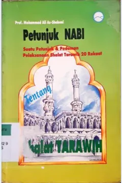 Cover Petunjuk nabi tentang shalat tarawih / Prof. Moh. Ali Asshabumi; Penerjemah, H. Ali Makhtum Assalamy